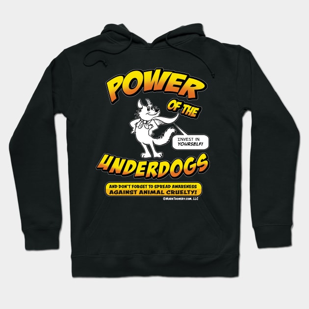 Power of the Underdogs Hoodie by ProfMark